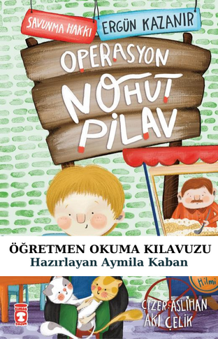 Operasyon Nohut Pilav Öğretmen Okuma Kılavuzu